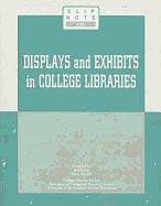 Displays and Exhibits in College Libraries