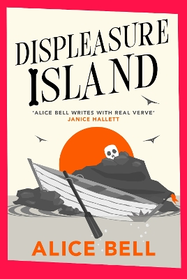 Displeasure Island - Bell, Alice