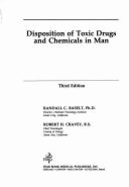 Disposition of Toxic Drugs and Chemicals in Man - Baselt, Randall C.