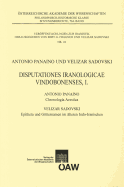 Disputationes Iranologicae Vindobonensis, I.: Antonio Panaino: Chronologica Avestica - Velizar Sadovski: Epithea Und Gotternamen Im Alteren Indo-Iranischen