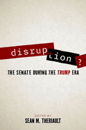 Disruption?: The Senate During the Trump Era