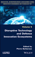 Disruptive Technology and Defence Innovation Ecosystems