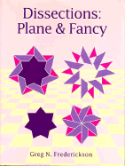 Dissections: Plane and Fancy