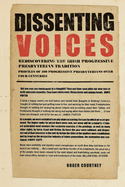 Dissenting Voices: Rediscovering the Irish Progressive Presbyterian Tradition