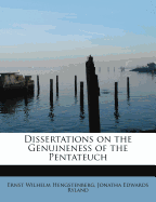 Dissertations on the Genuineness of the Pentateuch