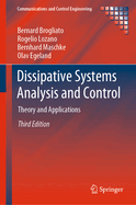 Dissipative Systems Analysis and Control: Theory and Applications