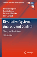 Dissipative Systems Analysis and Control: Theory and Applications