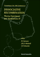 Dissociative Recombination: Theory, Experiments and Applications IV