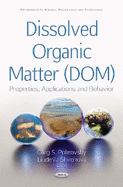Dissolved Organic Matter (DOM): Properties, Applications & Behavior