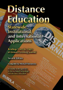 Distance Education: Statewide, Institutional, and International Applications of Distance Education