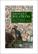 Distant Relations: Iran and Lebanon in the Last 500 Years