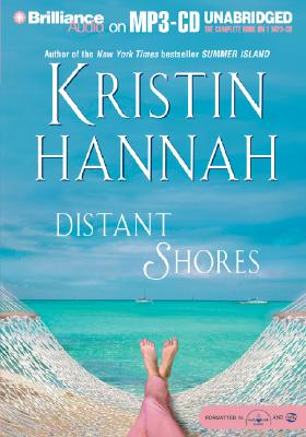 Distant Shores - Hannah, Kristin, and Quigley, Bernadette (Read by)