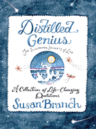 Distilled Genius - A Collection of Life-Changing Quotations