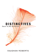 Distinctives: Dare to be different