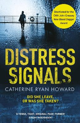 Distress Signals: An Incredibly Gripping Psychological Thriller with a Twist You Won't See Coming - Howard, Catherine Ryan