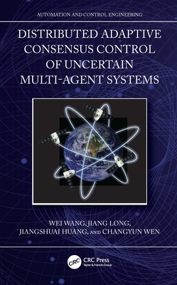 Distributed Adaptive Consensus Control of Uncertain Multi-Agent Systems - Wang, Wei, and Long, Jiang, and Huang, Jiangshuai