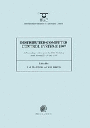 Distributed Computer Control Systems 1997