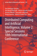 Distributed Computing and Artificial Intelligence, Volume 2: Special Sessions 18th International Conference