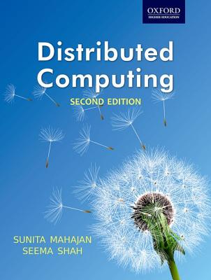 Distributed Computing - Mahajan, Sunita, and Shah, Seema