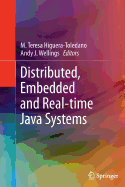 Distributed, Embedded and Real-Time Java Systems