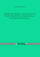 Distributed Memetic Algorithms for Graph-Theoretical Combinatorial Optimization Problems