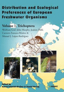Distribution and Ecological Preferences of European Freshwater Organisms: Trichoptera