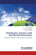 Distribution Systems with Distributed Generation