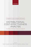 Distributional Cost-Effectiveness Analysis: Quantifying Health Equity Impacts and Trade-Offs