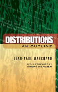 Distributions: An Outline