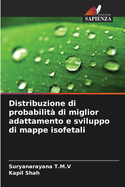 Distribuzione di probabilit di miglior adattamento e sviluppo di mappe isofetali