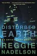 Disturbed Earth: An Artie Cohen Mystery