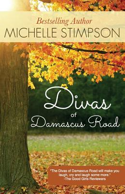 Divas of Damascus Road - Stimpson, Michelle
