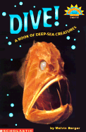 Dive!: A Book of Deep Sea Creatures
