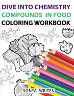 Dive Into Chemistry: Compounds in Food Coloring Workbook