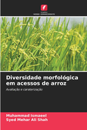 Diversidade morfol?gica em acessos de arroz