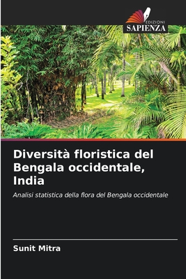 Diversit? floristica del Bengala occidentale, India - Mitra, Sunit