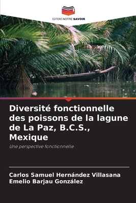 Diversit? Fonctionnelle Des Poissons De La Lagune De La Paz, B.C.S ...