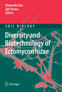 Diversity and Biotechnology of Ectomycorrhizae