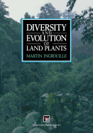 Diversity and Evolution of Land Plants