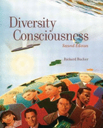 Diversity Consciousness: Opening Our Minds to People, Cultures, and Opportunities