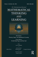 Diversity, Equity, and Mathematical Learning: A Special Double Issue of Mathematical Thinking and Learning