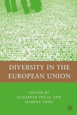 Diversity in the European Union - Prgl, Elisabeth, and Thiel, Markus