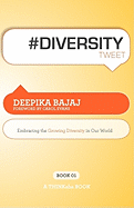 #Diversitytweet Book01: Embracing the Growing Diversity in Our World