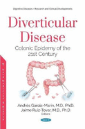 Diverticular Disease: Colonic Epidemy of the 21st Century