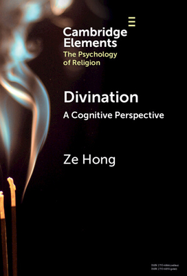 Divination: A Cognitive Perspective - Hong, Ze