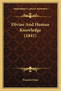 Divine And Human Knowledge (1841)