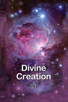 Divine Creation - Lucy