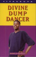 Divine Dump Dancer