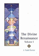 Divine Renaissance, Volume 1