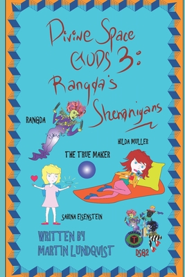 Divine Space Gods III: Rangda's Shenanigans - Lundqvist, Martin